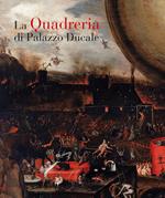 La quadreria di Palazzo Ducale. Ediz. illustrata