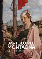 Bartolomeo Montagna. Opere nel Veneto