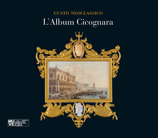 Gusto neoclassico. L'Album Cicognara - copertina