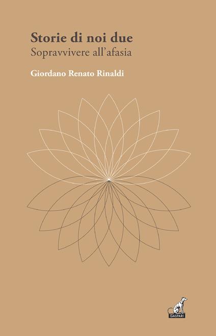 Storie di noi due. Sopravvivere all'afasia - Giordano Renato Rinaldi - copertina