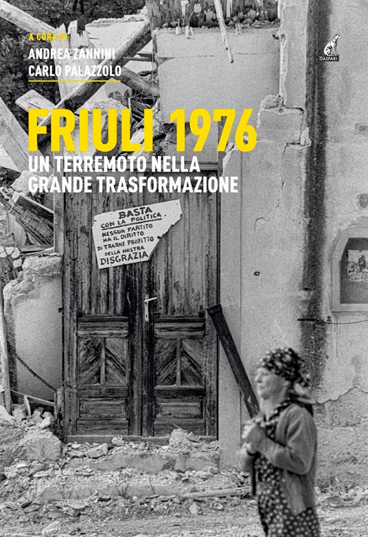 Friuli 1976. Un terremoto nella grande trasformazione - copertina
