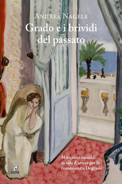 Grado e i brividi del passato - Andrea Nagele - copertina