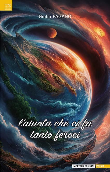 L'aiuola che ci fa tanto feroci - Giulio Pagano - copertina