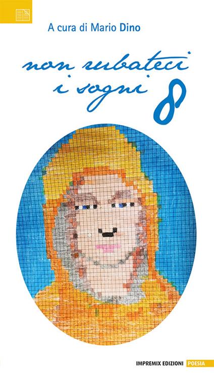 Non rubateci i sogni. Vol. 8 - copertina