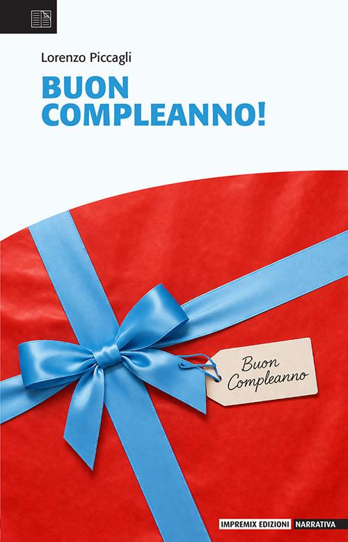 Buon compleanno! - Lorenzo Piccagli - copertina