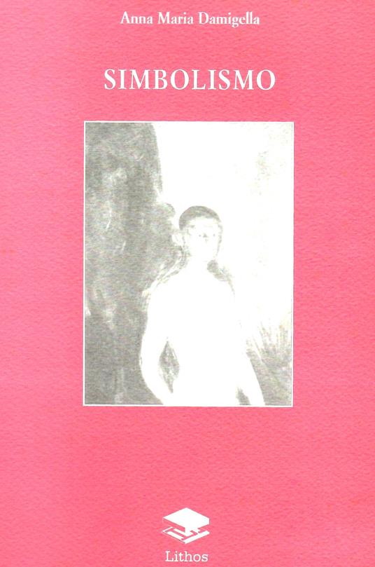Simbolismo - Anna Maria Damigella - copertina