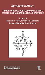 Libro Traiettorie del postcoloniale e degli studi sulle migrazioni nelle Americhe 