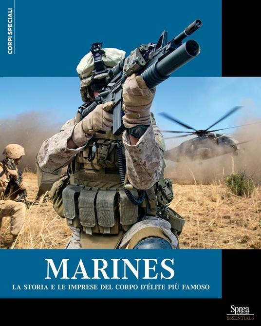 Marines. La storia e le imprese del corpo d'élite più famoso - copertina