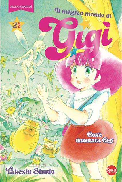 Il magico mondo di Gigì. Vol. 2 - copertina