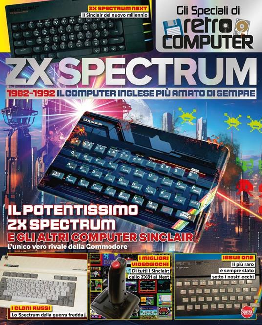 ZX Spectrum. 1982-1992. Il computer inglese più amato di sempre. Gli speciali di Retro Computer - copertina