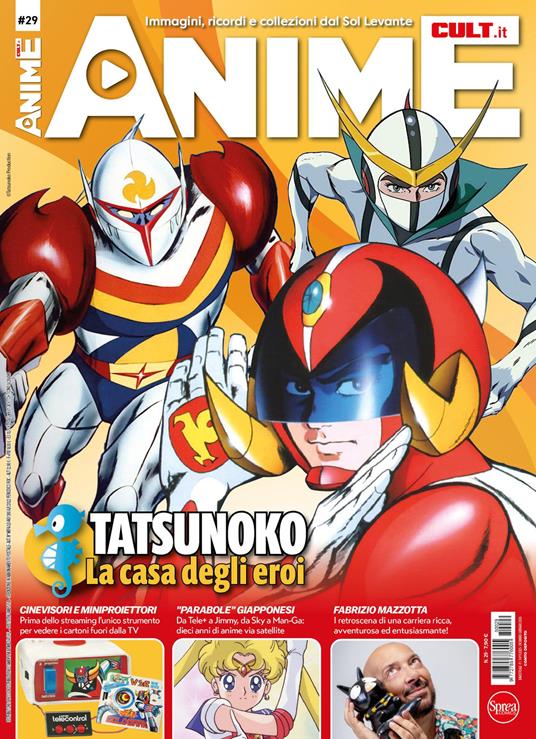 Anime cult. Vol. 29: Kyashan, Tekkaman e gli altri della Tatsunoko - copertina