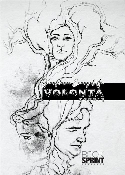 Volontà - Gianfranco Evangelista - copertina
