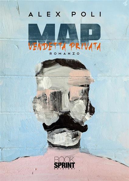 Map. Vendetta privata - Alex Poli - copertina