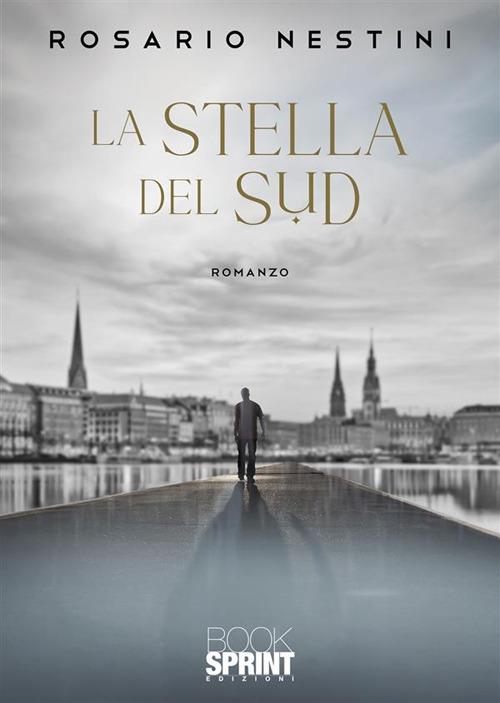 La stella del sud - Rosario Nestini - copertina