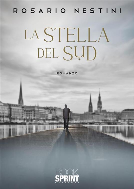 La stella del Sud - Rosario Nestini - ebook