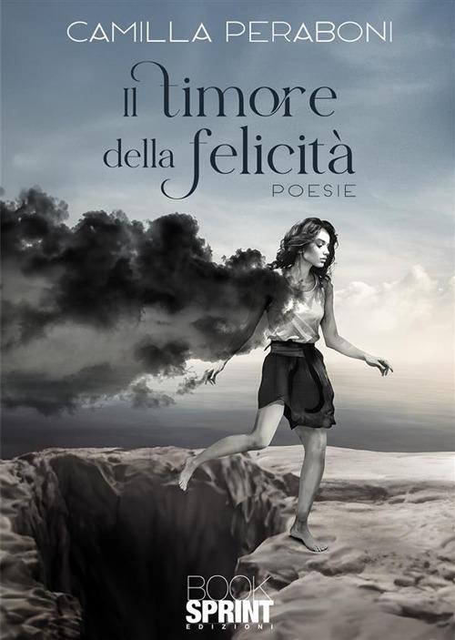 Il timore della felicità - Camilla Peraboni - copertina