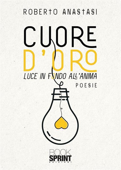 Cuore d'oro - Roberto Anastasi - copertina
