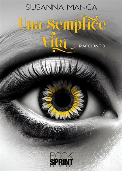 Una semplice vita - Susanna Manca - ebook