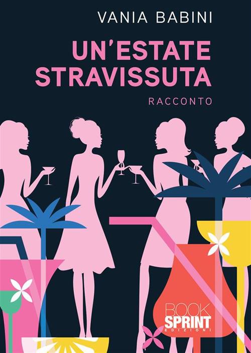 Un'estate stravissuta - Vania Babini - copertina