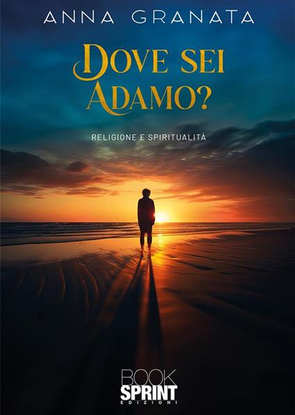 Dove sei Adamo? - Anna Granata - copertina