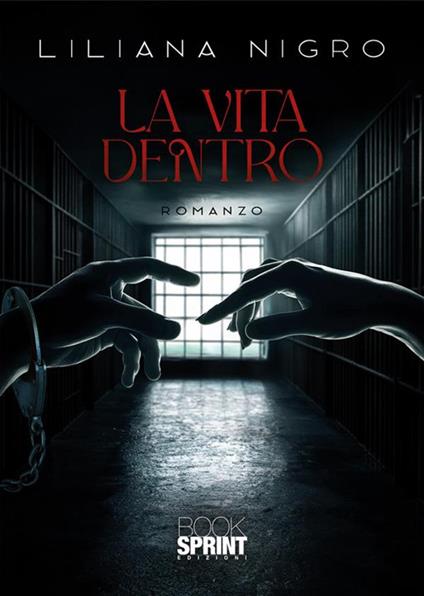 La vita dentro - Liliana Nigro - copertina