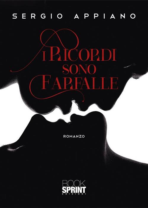 I ricordi sono farfalle - Sergio Appiano - copertina