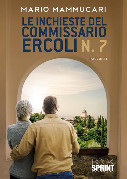 Le inchieste del commissario Ercoli. Vol. 7 - Mario Mammucari - ebook