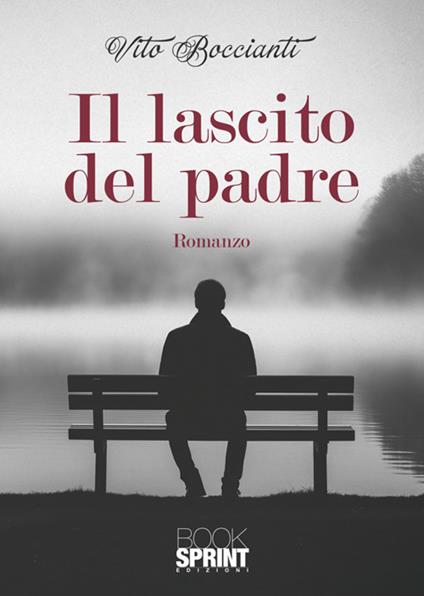 Il lascito del padre - Vito Boccianti - copertina