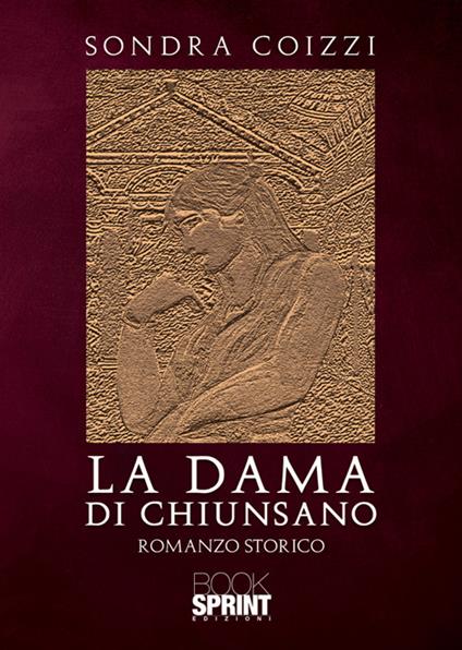 La Dama di Chiunsano - Sondra Coizzi - copertina