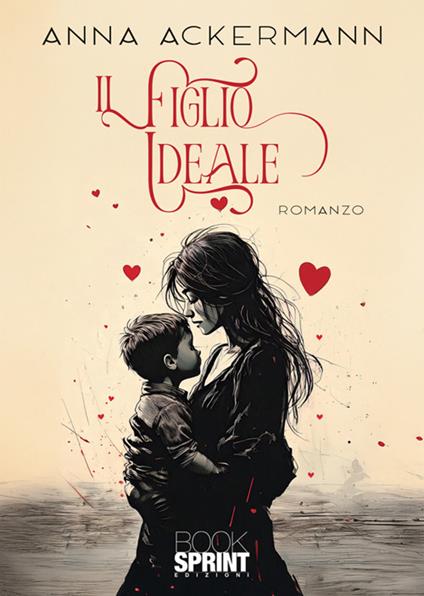 Il figlio ideale - Anna Ackermann - copertina