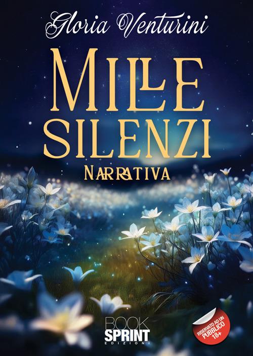 Mille silenzi - Gloria Venturini - copertina