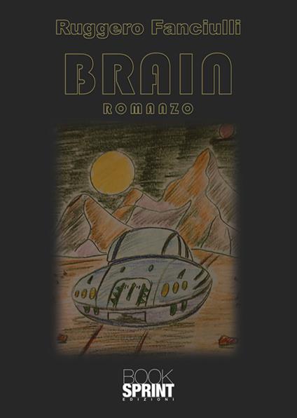 Brain - Ruggero Fanciulli - ebook