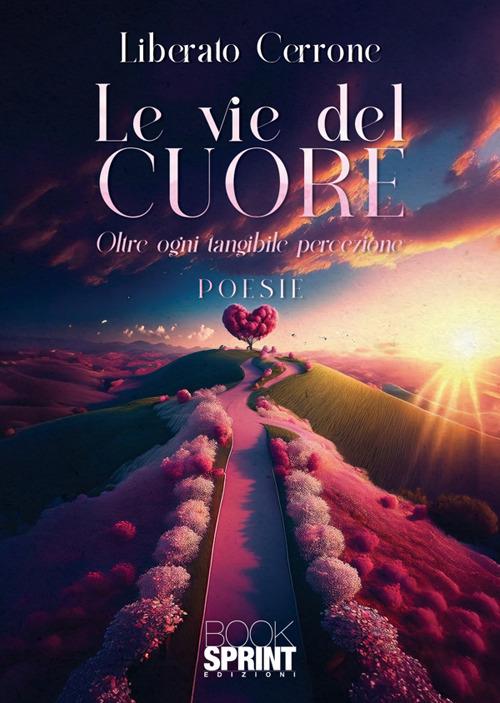 Le vie del cuore - Liberato Cerrone - copertina