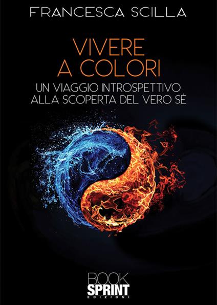 Vivere a colori - Francesca Scilla - ebook