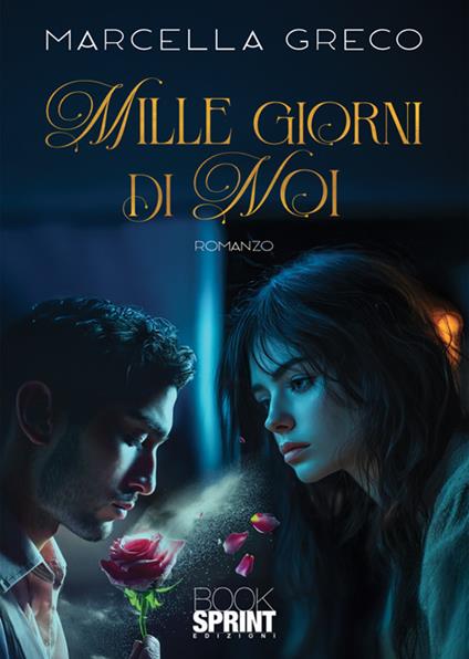 Mille giorni di noi - Marcella Greco - copertina