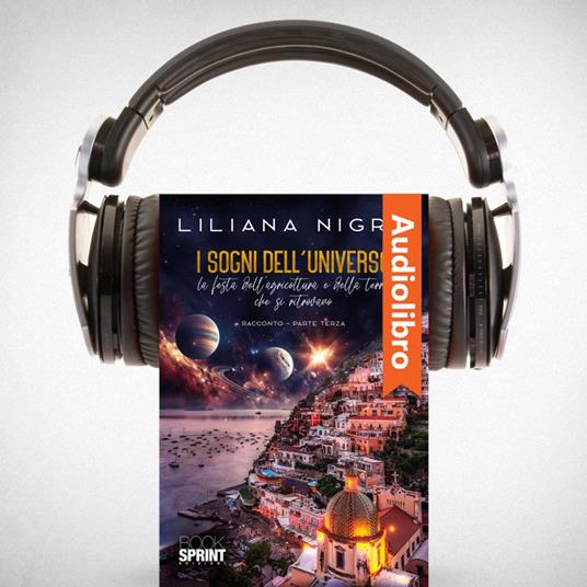 I sogni dell’universo - Parte Terza