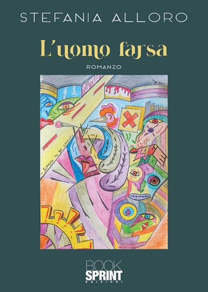 L'uomo farsa - Stefania Alloro - copertina