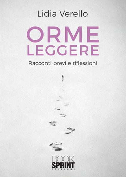 Orme leggere - Lidia Verello - ebook