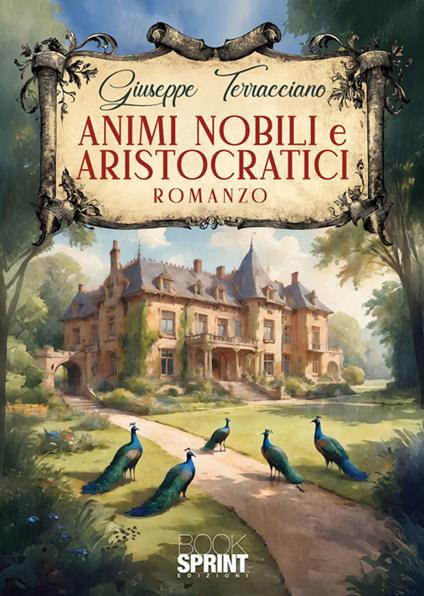 Animi nobili e aristocratici - Giuseppe Terracciano - ebook