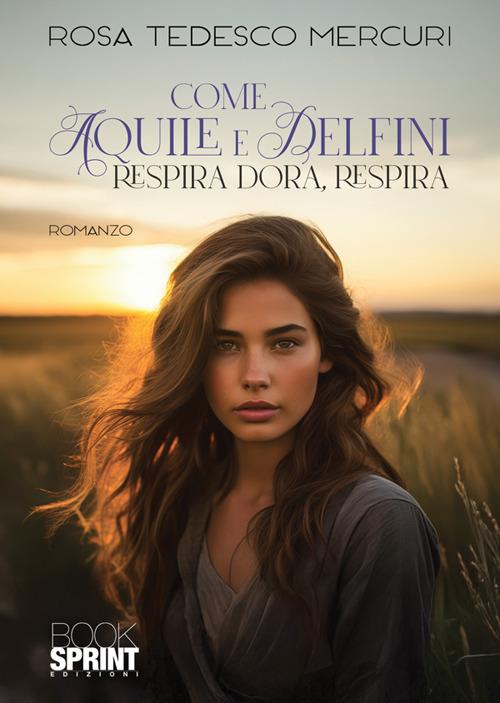 Come aquile e delfini - Rosa Tedesco Mercuri - copertina