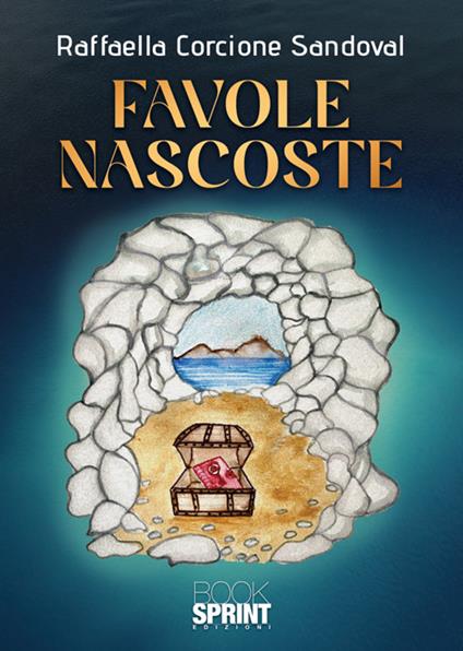 Favole nascoste - Raffaella Corcione Sandoval - copertina