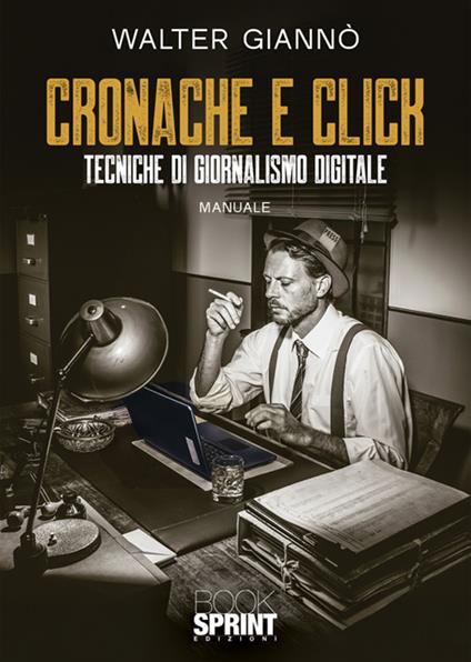 Cronache e click - Walter Giannò - copertina