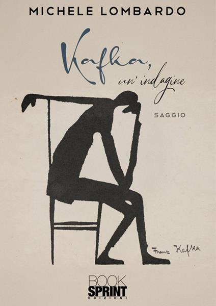 Kafka, un'indagine - Michele Lombardo - copertina