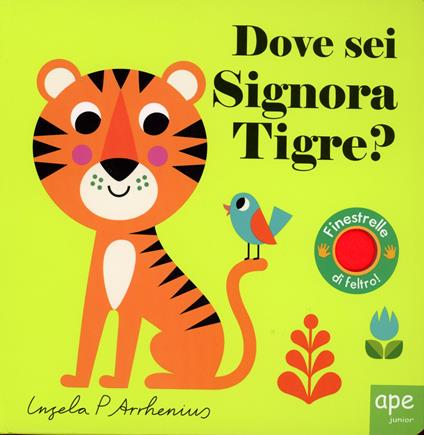 Dove sei, signora Tigre? - Ingela P. Arrhenius - copertina