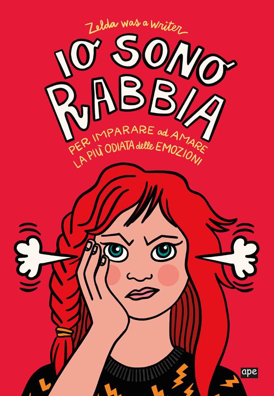 Io sono Rabbia. Per imparare ad amare la più odiata delle emozioni - Zelda was a writer - copertina
