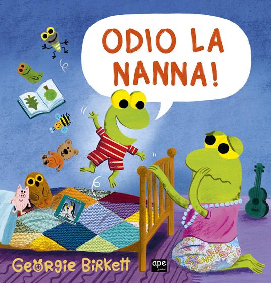 Odio la nanna! Ediz. a colori - Georgie Birkett - copertina