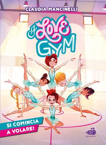I love gym. Si comincia a volare - Claudia Mancinelli - ebook