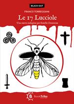Le 17 lucciole. Una nuova indagine per fratello Donizone