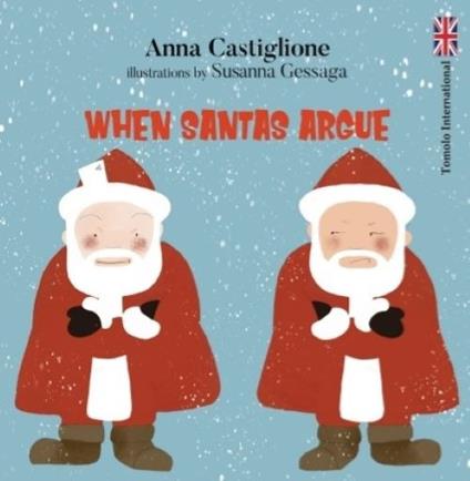 When Santas argue - Anna Castiglione - copertina