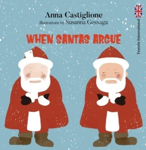 When Santas argue - Anna Castiglione - copertina